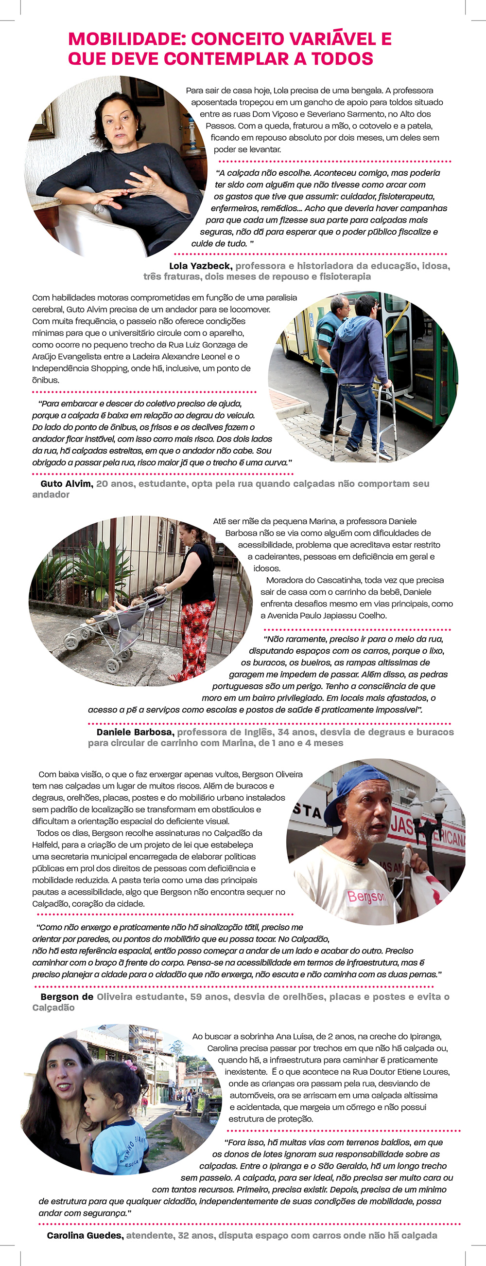 Por que JF tem pouca 'caminhabilidade'? 1 Clique para ampliar
