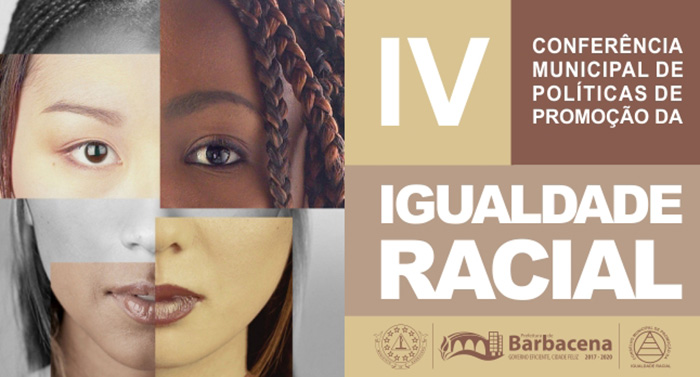 Muriaé recebe Conferência Municipal de Políticas de Promoção da Igualdade Racial 1 4ª Conferência Muriaé