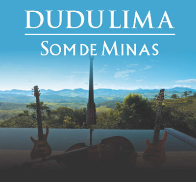 Capa-disco-Som-de-Minas-Dudu-Lima-lançado-em-2017 Capa-disco-Som-de-Minas-Dudu-Lima-lançado-em-2017