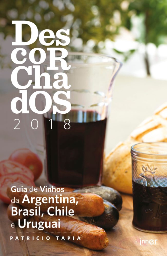 Guia Descorchados apresenta principais vinhos da América do Sul 3 capa descorchados 2018 1