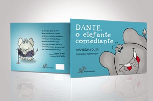 Marisélia Souza lança "Dante, o elefante comediante" 3 dante capa final2