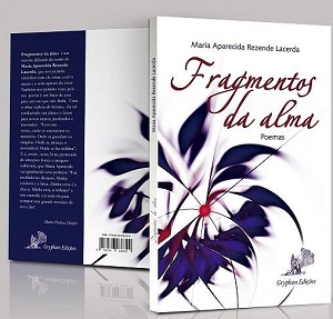 “Gostaria de falar de amor e, se falasse de dor, seria aquela que só atinge os apaixonados” 3 Fragmentos da alma capa