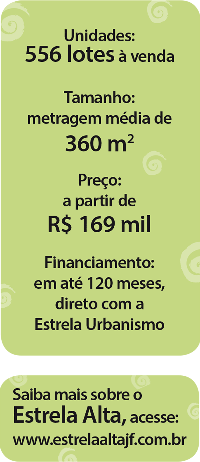 Vendas do Estrela Alta começam neste sábado 1 estrela dia 19 de agosto