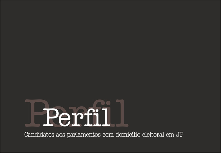 JF tem mais de 50 candidatos a deputado 2 slide perfil candidato