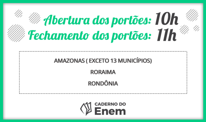 Enem 2018: como ficam os horários em cada região do Brasil 3 Prova Enem 10h