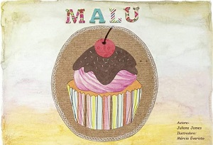 Juliana James: “Gosto de fazer as crianças se tornarem pessoas críticas e abertas à diversidade” 5 capa malu 2