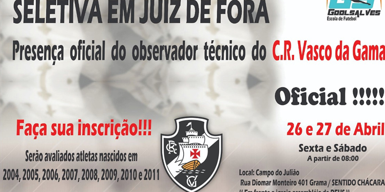 Vasco busca talentos em JF em seletiva gratuita 2 esp seletiva vasco destacada
