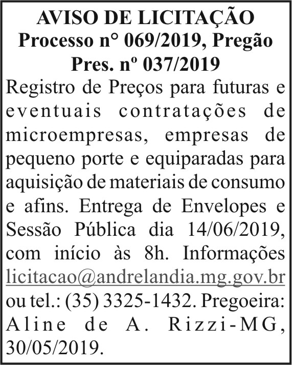 Aviso de licitação - Processo n° 069/2019 4 1 ANDRELANDIA 069