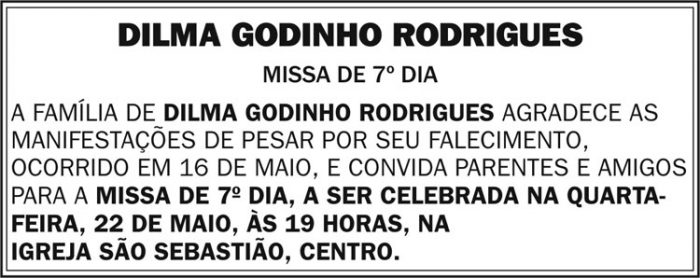 Dilma Godinho Rodrigues - Missa de 7° dia 4 1 DILMA