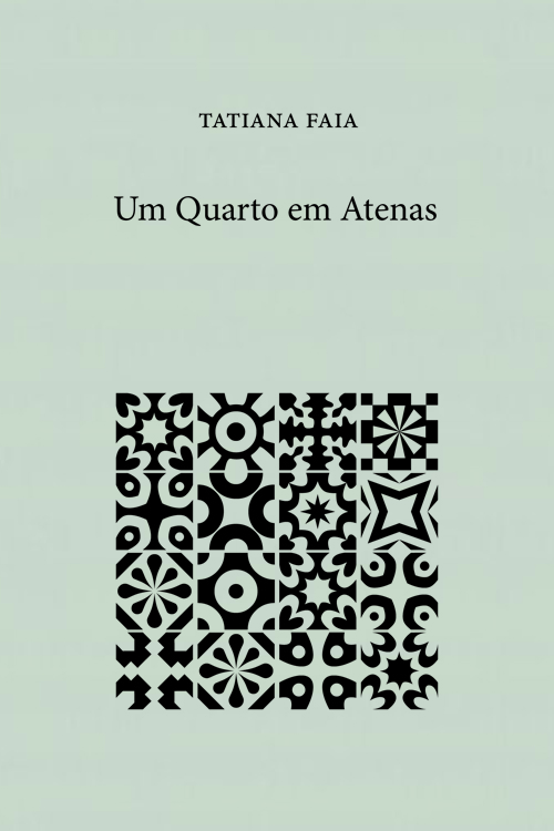 Editora de JF viaja para Paraty e lança 6 livros na Flip 7 Capa Um quarto em Atenas Tatiana Faia