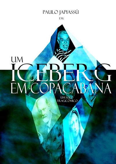 Ator apresenta monólogo sobre fim do mundo em Copacabana 2 Iceberg em Copacabana 2 Afonso Henrique Soares