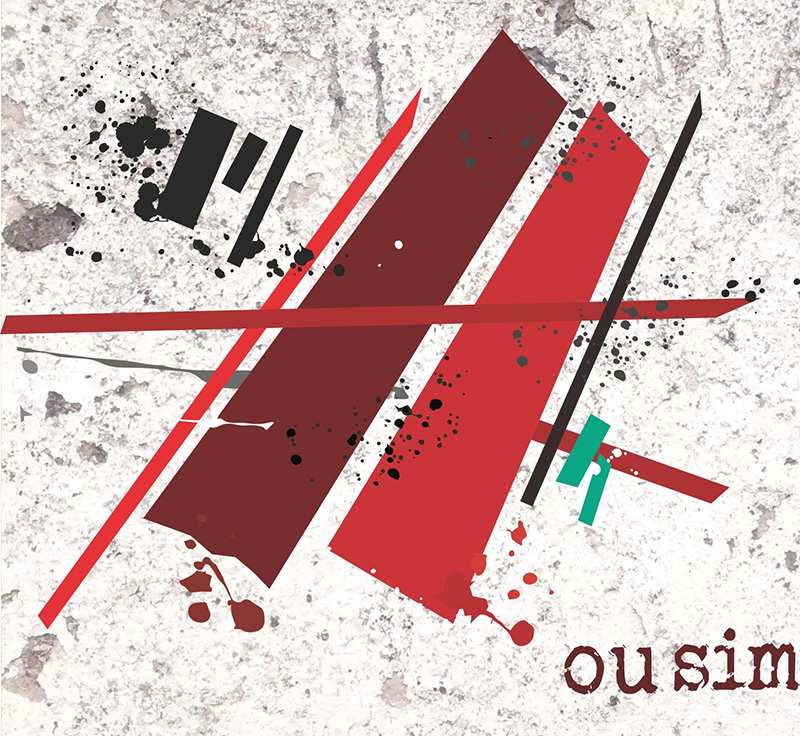 A arte, o caos e a ordem da banda Ou Sim 2 capaOusim2