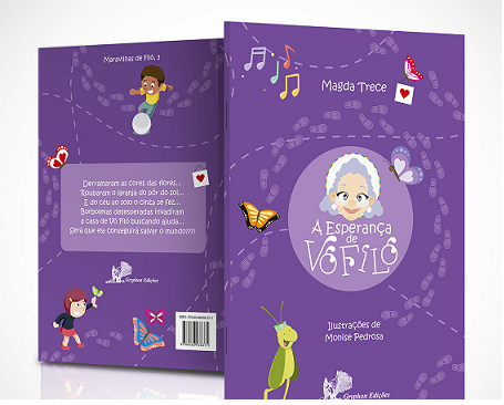 Vó Filó vai atrás da Esperança em terceiro livro de série criada por Magda Trece 8 Magda trece 5 capa do livro esperança