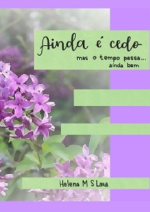 Helena Lara: “Gosto de explorar a humanidade dos personagens, seus dilemas, acertos e erros” 5 capa do livro Helena Lara 2