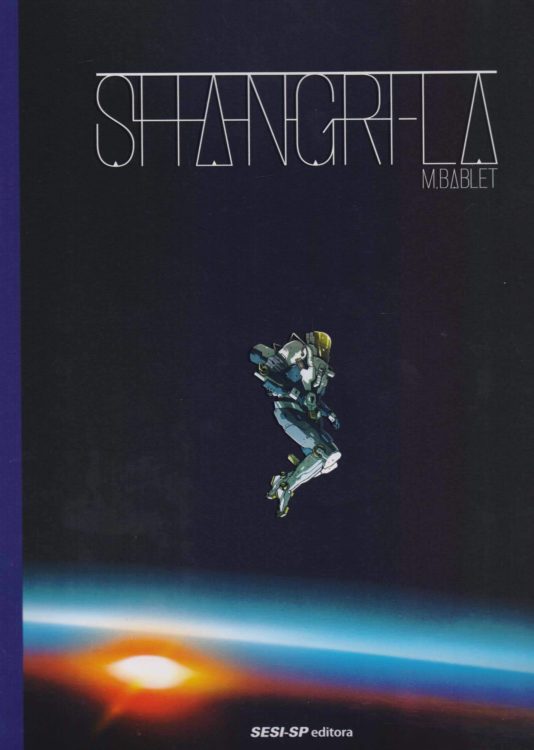 “Shangri-la” e “A bela morte”: quadrinhos franceses sobre o fim do mundo – e um pouco além 3 shangri la 1 e1589820421837
