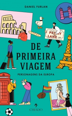 Histórias trazidas do velho continente 4 Capa do livro Daniel Furlan De primeira viagem
