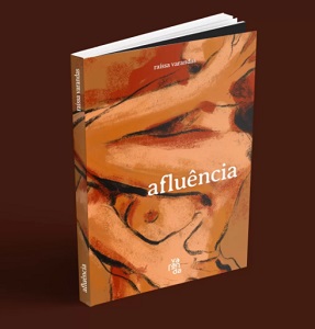 “Quando tudo se torna desassossego e ruído, é na escrita que consigo encontrar refúgio”, confidencia Raíssa Varandas 3 Capa do livro afluência 2