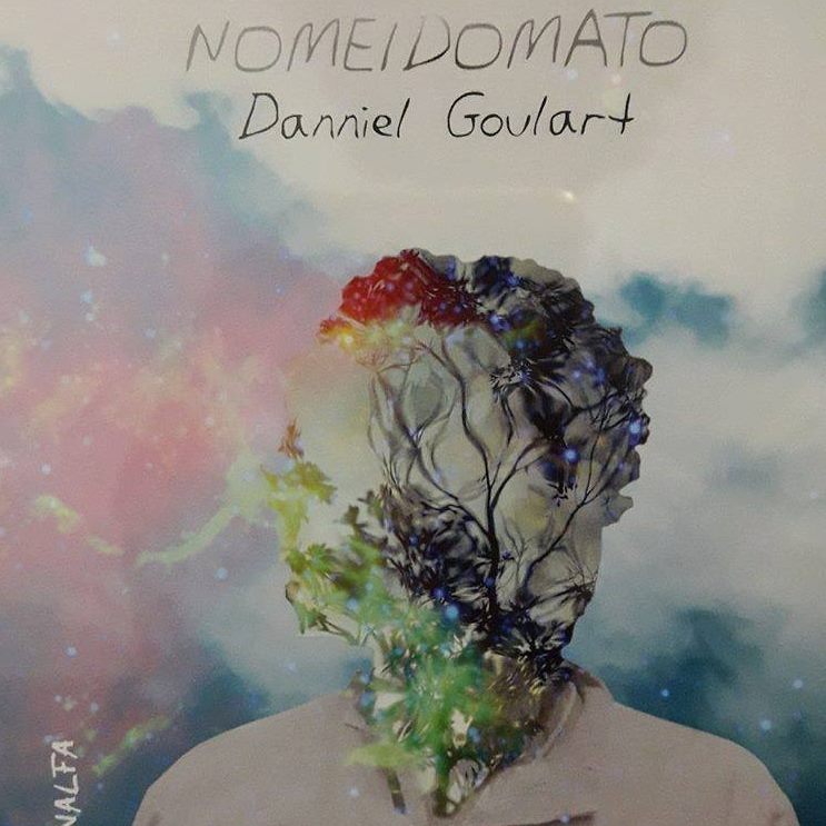 Danniel Goulart lança segundo álbum solo 2 nomeidomato capa