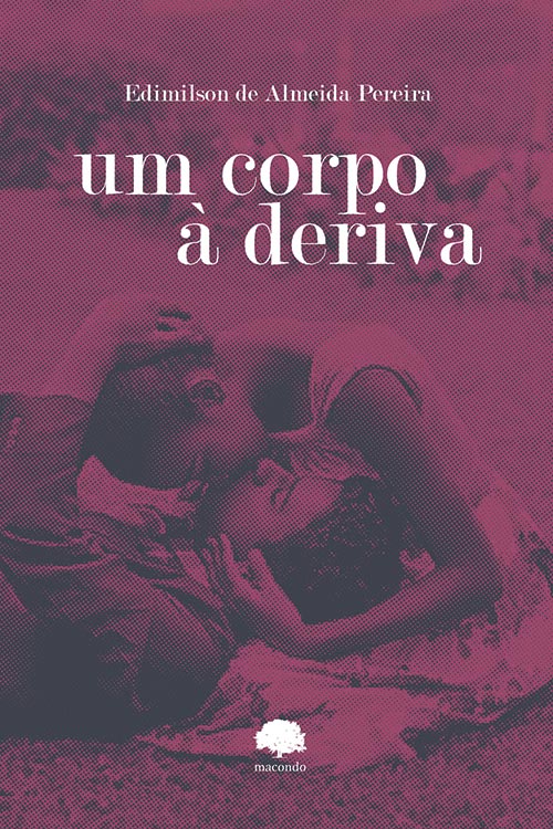 Edimilson de Almeida Pereira estreia no romance com 3 títulos simultâneos 3 capaumcorpoaderiva