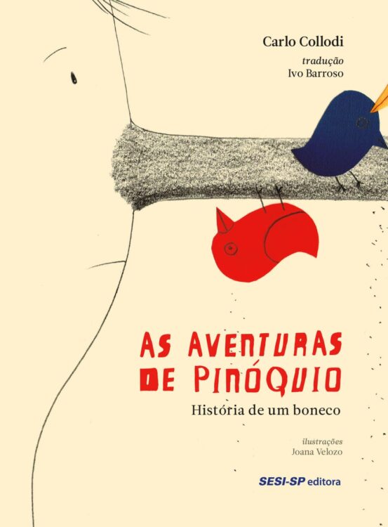 Adaptado para o cinema, livro "As aventuras de Pinóquio" segue atemporal 1 pinoquio capa e1615224340859