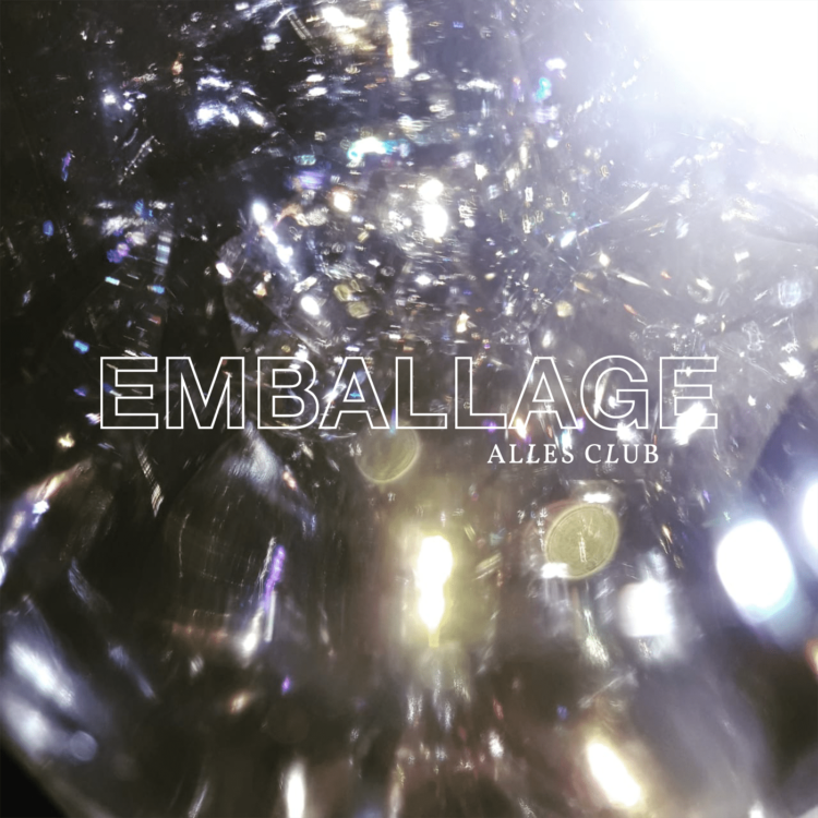 Alles Club lança o EP "Emballage" 2 Capa Emballage e1619627578183