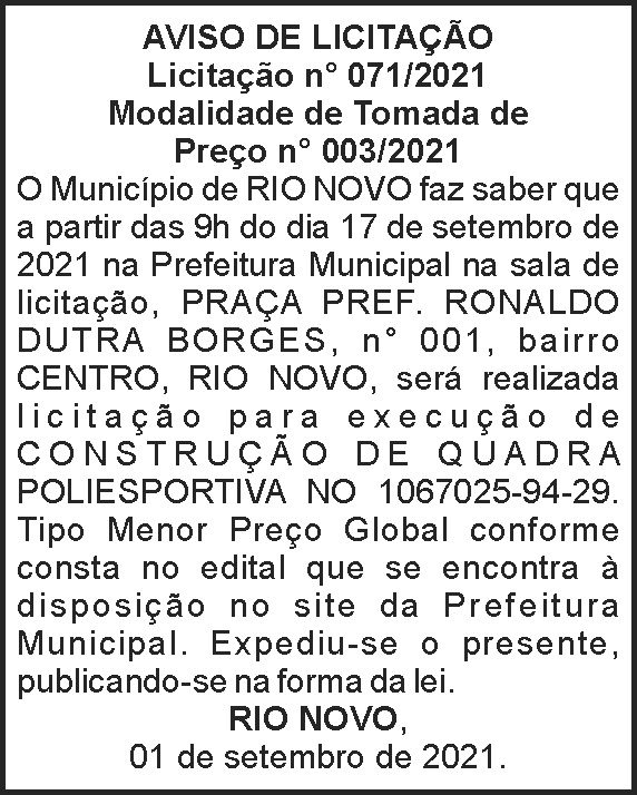 Aviso de Licitação - Rio Novo 4 1 RIO NOVO 07
