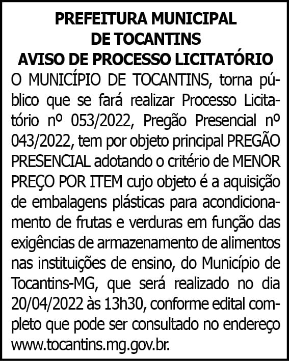 Município de Tocantins- Pregão Presencial N° 043/2022 4 1 TOCANTINS 052 2