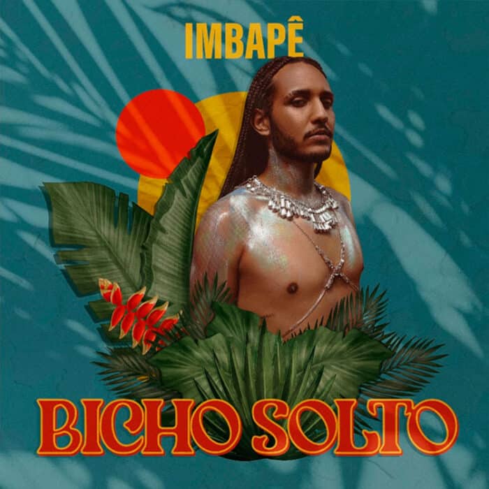 Imbapê lança ‘Bicho solto’, seu primeiro EP 1 IMBAPE