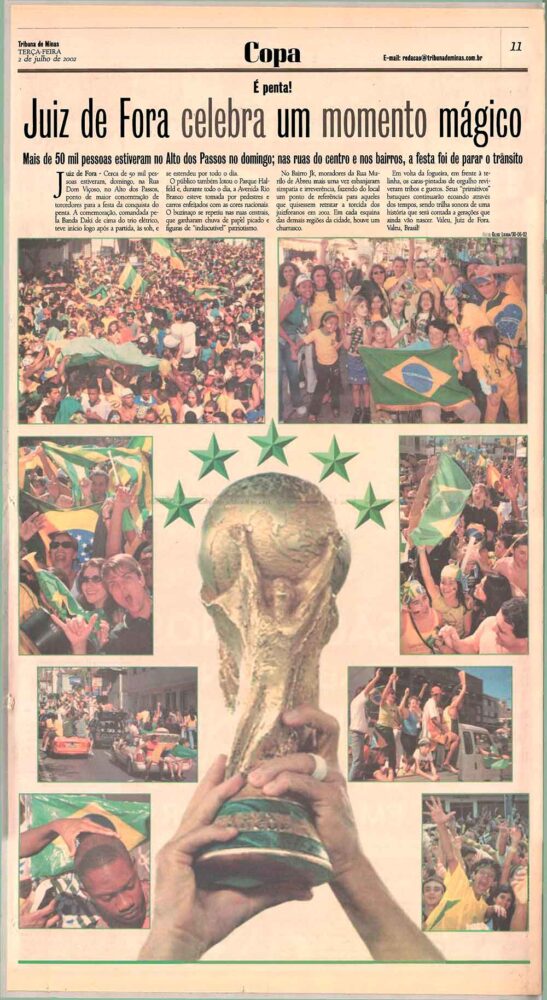 20 anos do penta: título da Copa de 2002 levou 50 mil juiz-foranos às ruas 1 Tribuna 02 07 2002 site