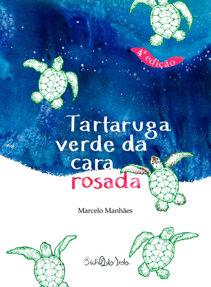 ‘Tartaruga verde da cara rosada’ ganha nova edição 1 capa divulgacao rgb 1