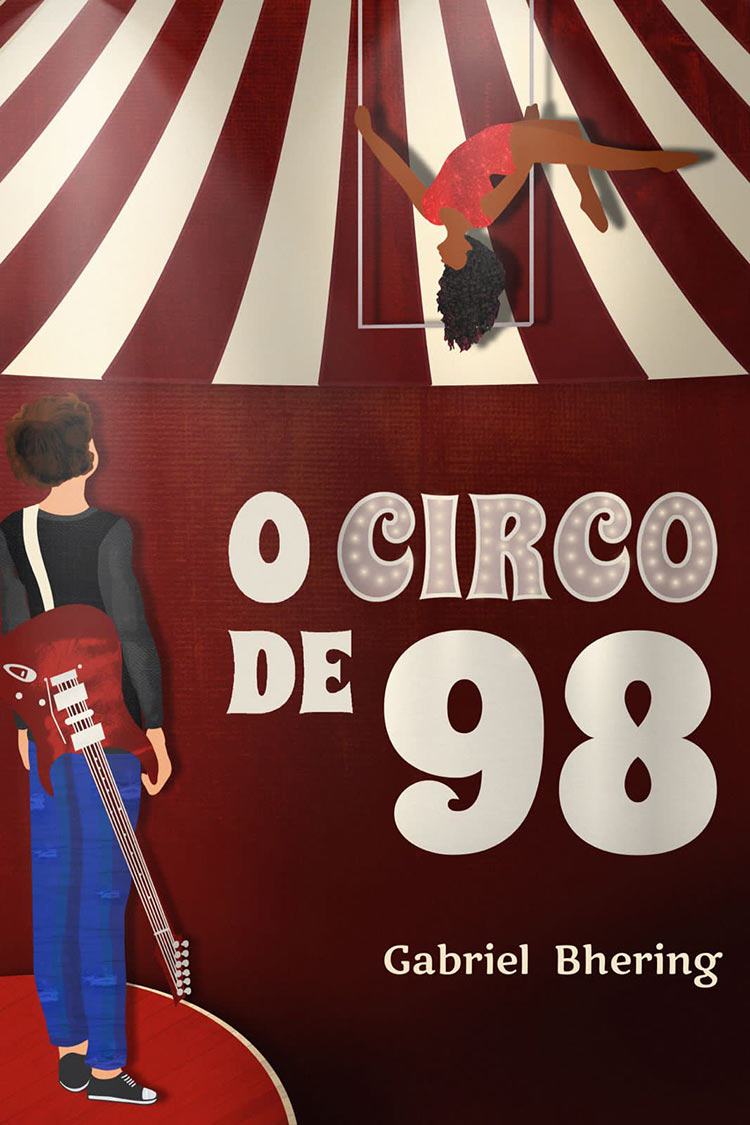 Gabriel Bhering lança seu primeiro romance: ‘O circo de 98’ 1 o circo de 98 gabriel bhering leticia meyer