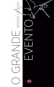 “Tenho mais receio de uma vida bizarra e sem sentido do que da própria morte” 2 Capa do livro o grande evento 2