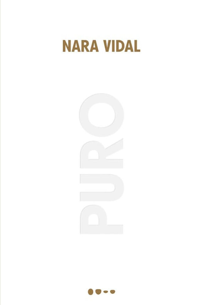 Nara Vidal lança novo romance, 'Puro' 2 Capadolivro Divulgacao1