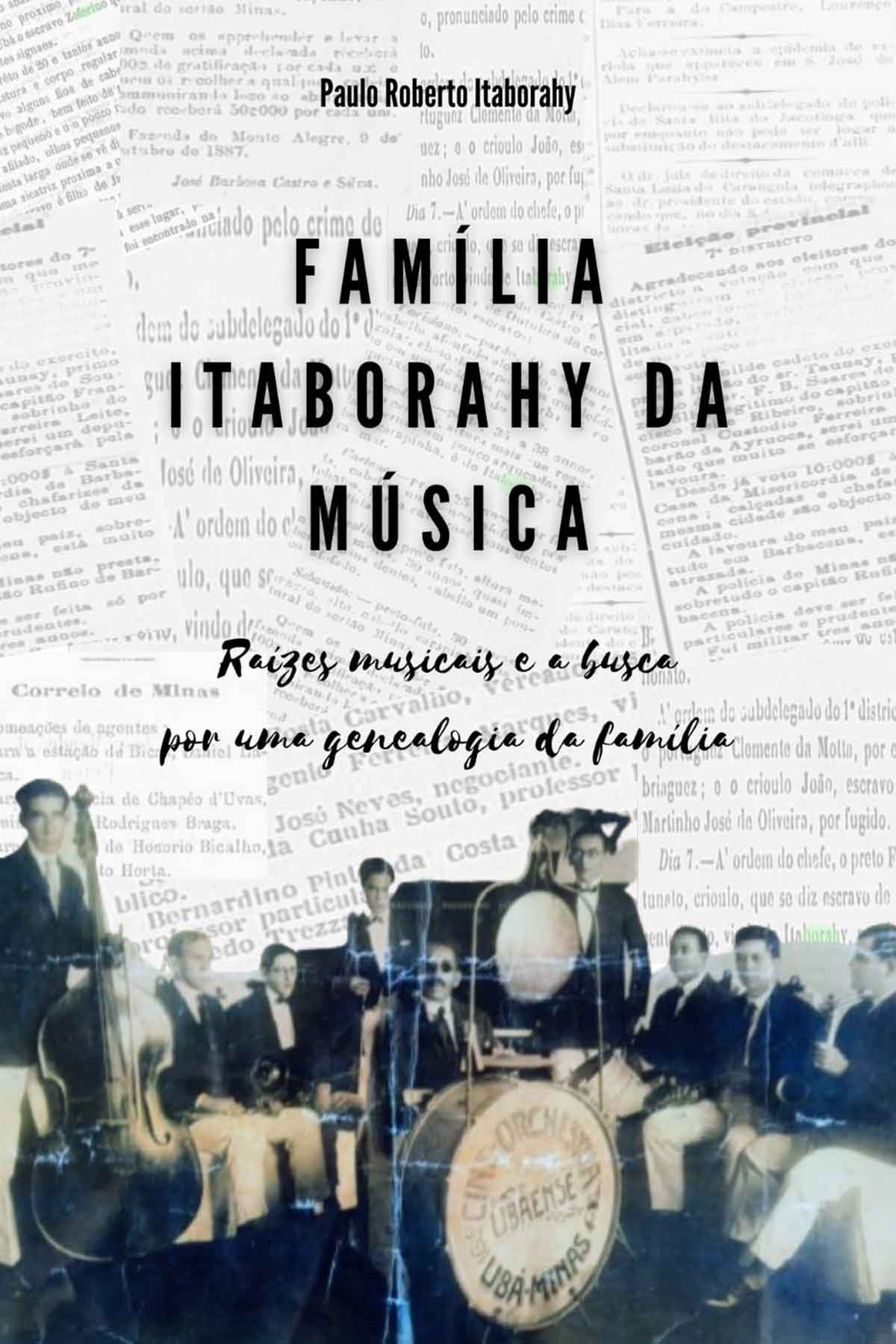 História da Família Itaborahy com a música vira livro e recebe moção de aplauso na Câmara 1 livro familia itaborahy 1