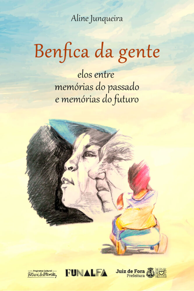 Livro 'Benfica da gente', de Aline Junqueira, é lançado nesta quinta-feira 2 capa Divulgacao 1