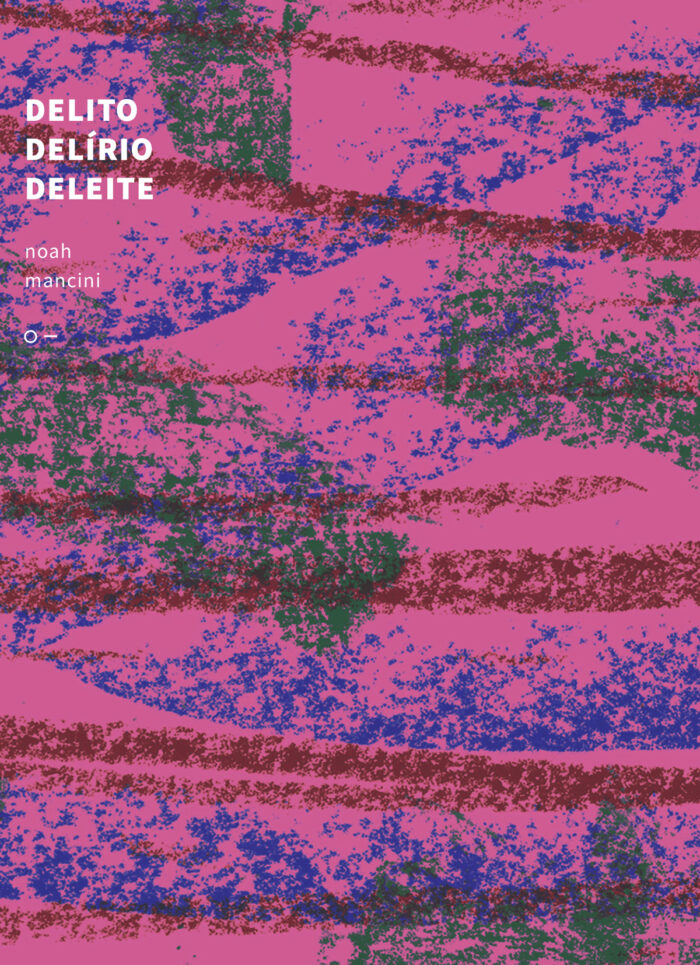 1capa noah mancini delito delirio deleite