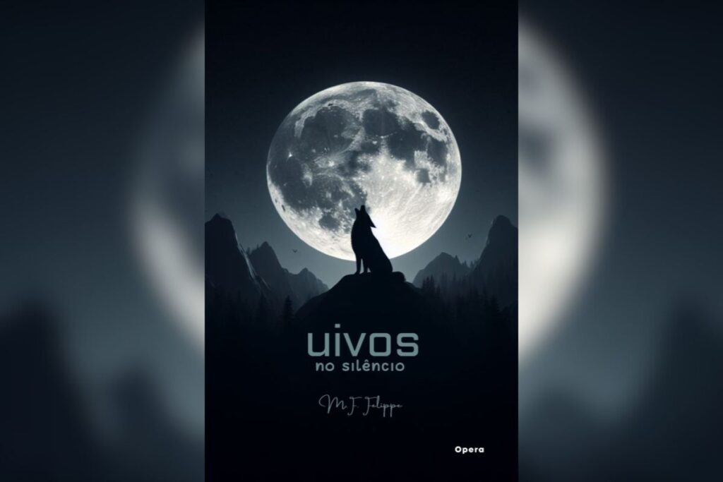 'Uivos no silêncio': coleção de poemas é lançada na Autoria nesta quinta 2 capa do livro de poemas Uivos no silêncio