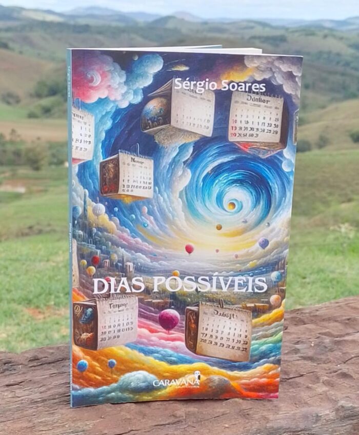 Sérgio Soares: ‘Escrevo com a pena do escrevinhador, mas com o olhar do professor’ 2 Dias possiveis 1 capa Divulgacao