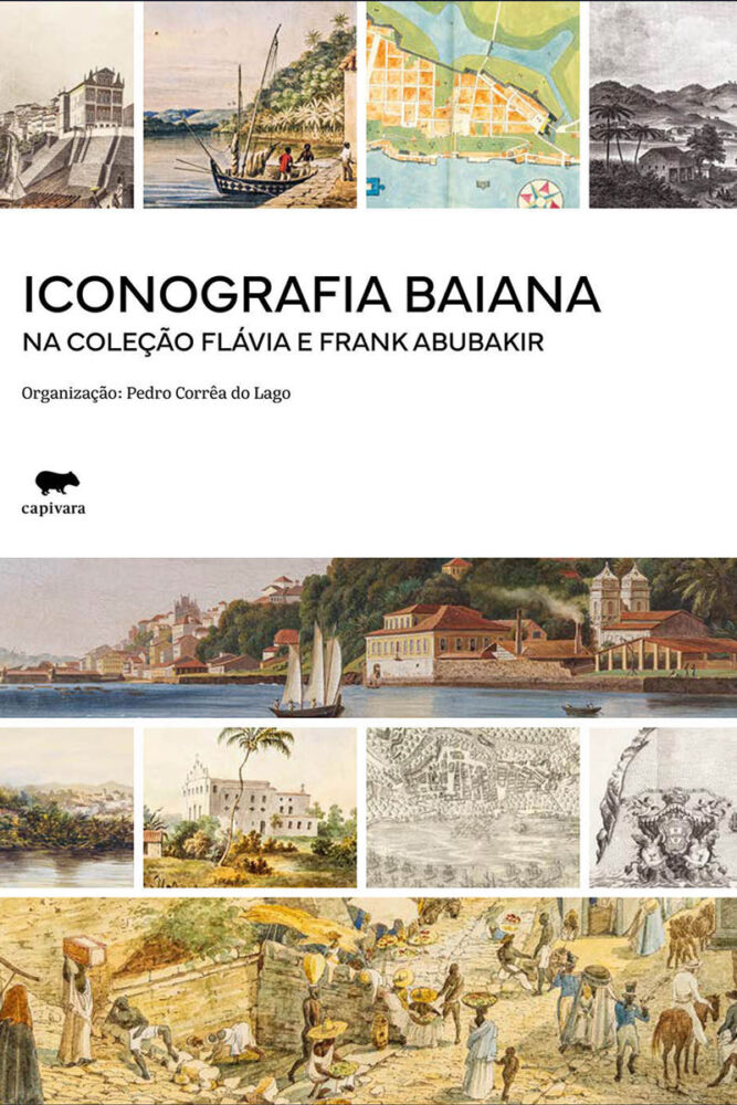 Livro sobre iconografia baiana faz recorte de acervo com mais de 50 mil peças 1 iconografia baiana
