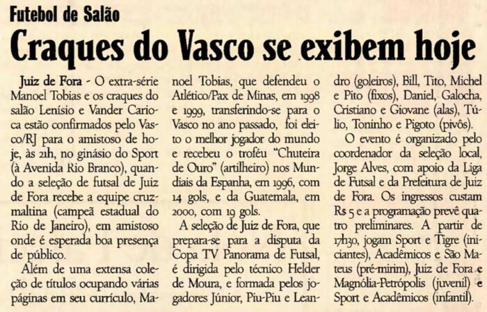 Novo coordenador de arbitragem da CBF apitou jogo em JF com melhor do mundo em quadra 2 Cintra e Tobias. Foto Arquivo TM