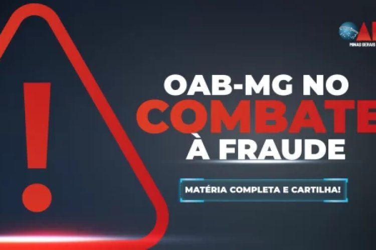 Seccional Mineira lança cartilha OAB&MG no Combate à Fraude 1 image 750x500 67af19e70ab87 egTADr