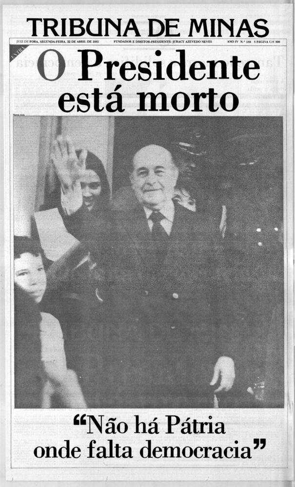 'O Presidente está morto’: Há 40 anos, morria Tancredo Neves 1 morte presidente tancredo neves