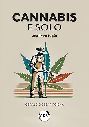 Professor da UFJF lança livro sobre benefícios da cannabis na restauração e regeneração de solos 2 livro cannabis