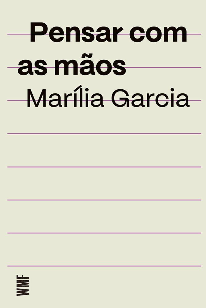 Marília Garcia retorna a Juiz de Fora para encontro literário 2 marilia garcia livro cultura