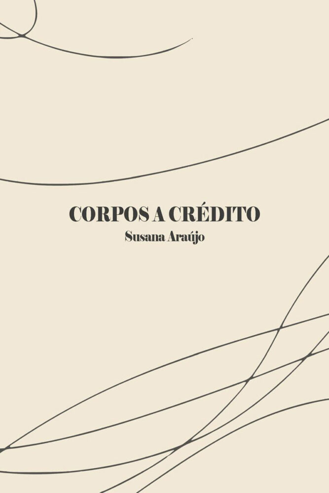 Susana Araújo lança em Juiz de Fora seu livro 'Corpos a crédito' pela editora Macondo 1 SUSANA DIVULGACAO 1
