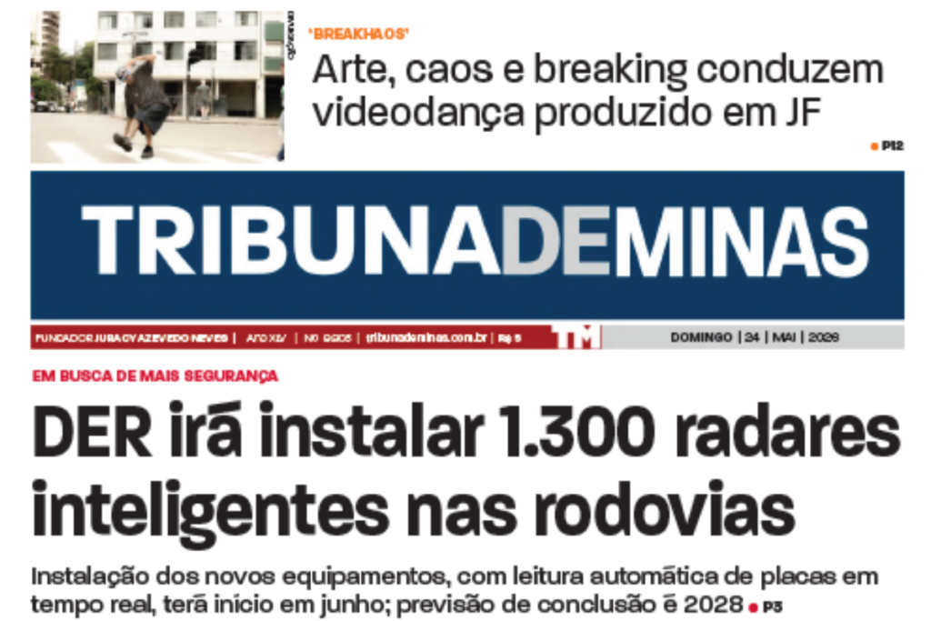 DER irá instalar 1.300 radares inteligentes nas rodovias: leia a Tribuna de Minas impressa deste domingo, 24 de maio 1 tribuna 24 05 2026