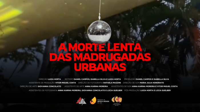 A morte lenta das madrugadas urbanas estreia em Juiz de Fora e debate a nova vida noturna dos jovens 2 Cartao divulgacao horizontal