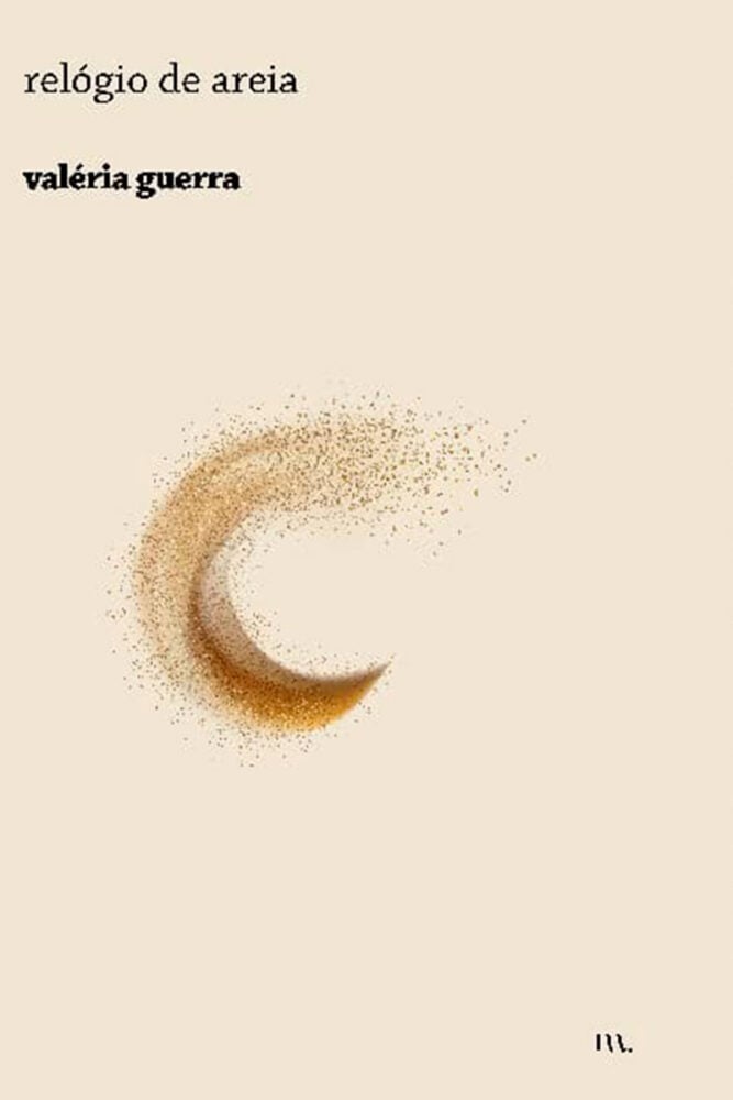 Valéria Guerra lança livro de poemas ‘Relógio de areia’ 1 relógio de areia